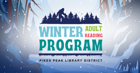 Winter Adult Reading Program Wintery graphic with Yeti and a mountainous backdrop