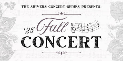An illustration of leaves and music notes surround the words “The Shivers Concert Presents... ’25 Fall Concert”