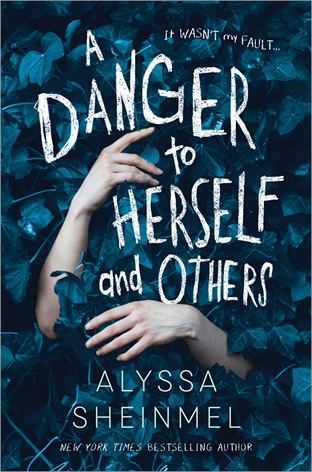 A Danger to Herself and Others