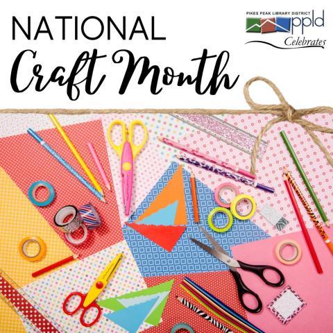 National Craft Month Graphic National Craft Month