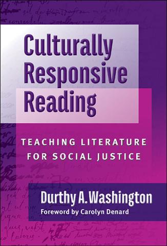 Culturally Responsive Reading by Durthy Washington