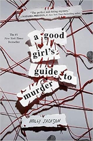 A Good Girl's Guide to Murder Good girl's guide