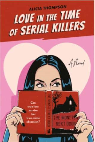 Love in the Time of Serial Killers