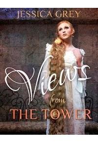 Book cover for Views from the Tower by Jessica Grey