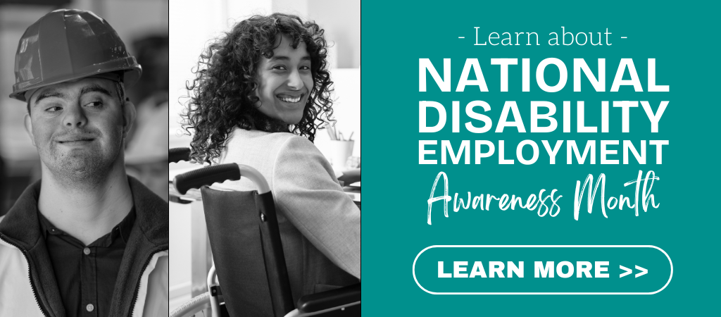 Graphic with workings with the text "National Disability Employment Awareness Month"