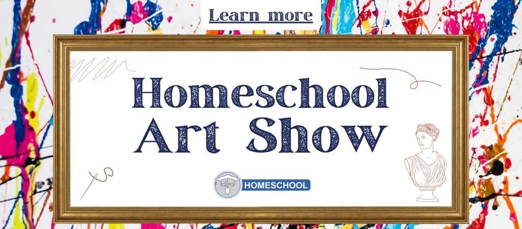 Homeschool Art Show