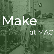 Make at MAC